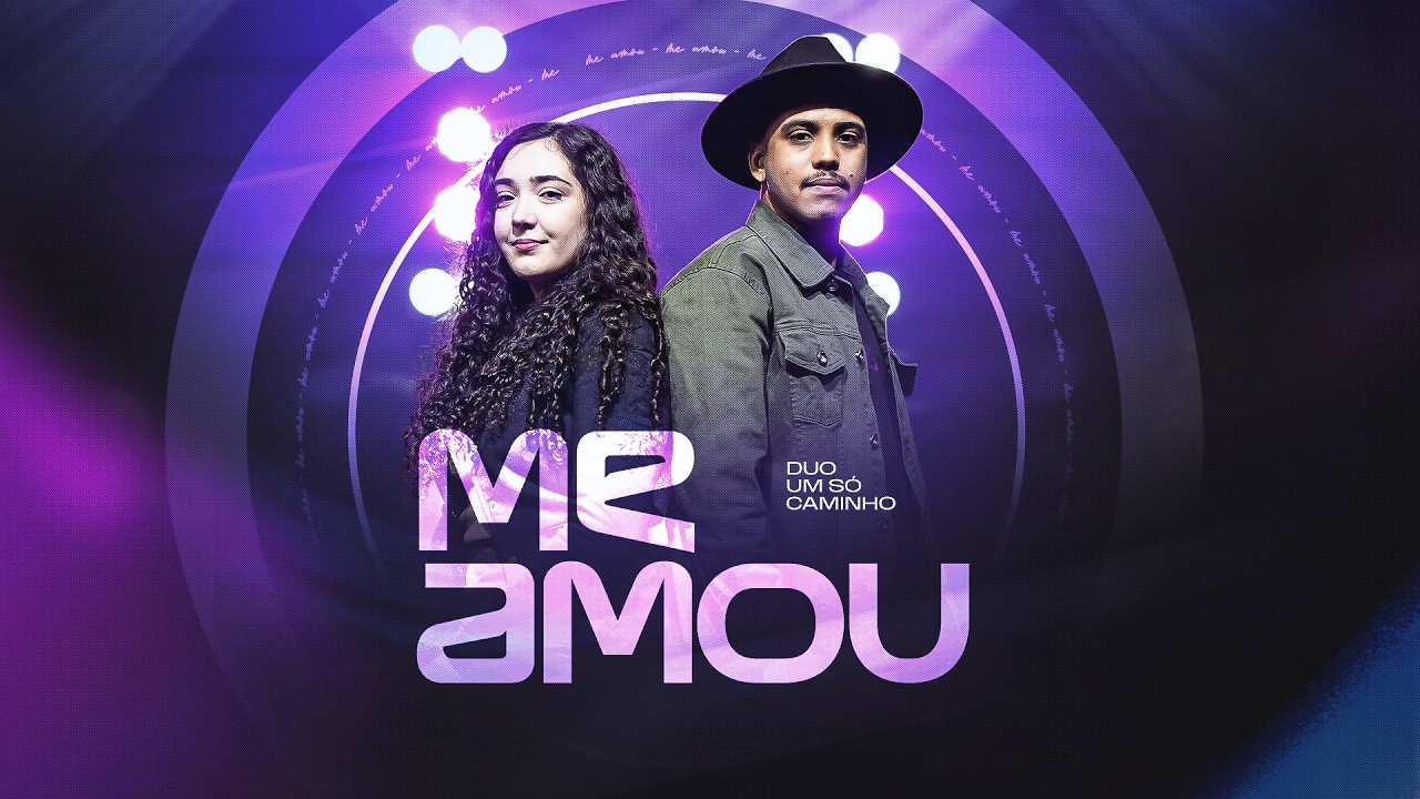 Duo Um Só Caminho | Me Amou [Clipe Oficial]