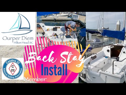 How to install a new back stay & repair a boom on a sailboat on our Catalina 22