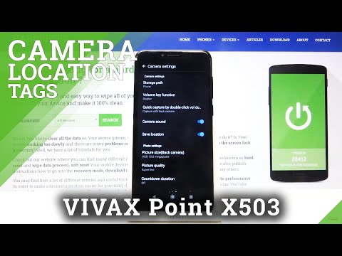 How to Activate Camera Location Tags in VIVAX Point X503 – Manage Location Tags