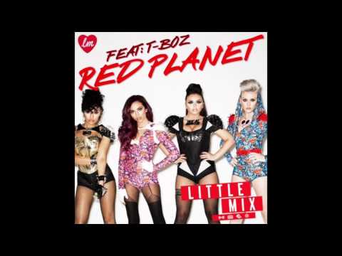 Little Mix - Red Planet (feat. T-Boz) Extended Version