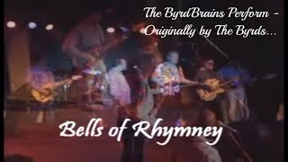 Bells of Rhymney by The ByrdBrains - The Best Byrds Tribute