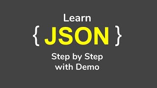 Learn JSON Step-by-Step from Scratch