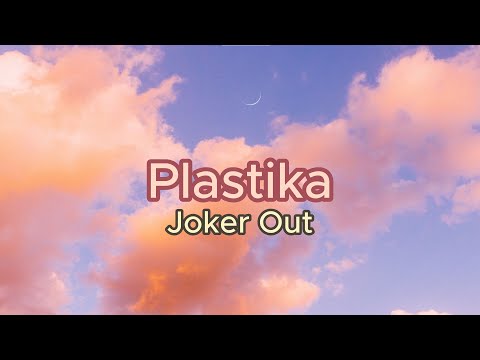 Joker Out - Plastika (lyrics + english translation)