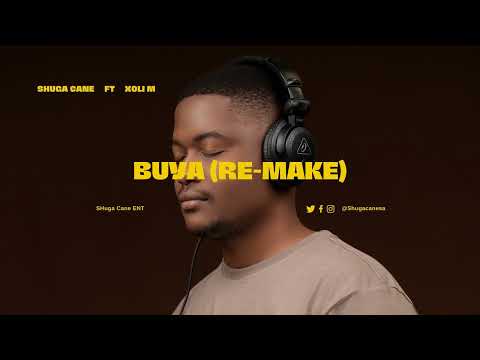 Shuga Cane - Buya (Re-visit) ft Xoli M