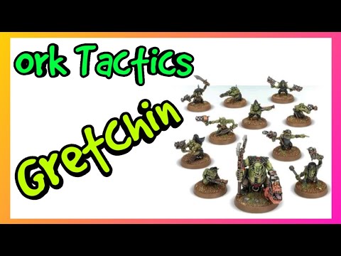 Ork Tactics - Gretchin - Index Orks Warhammer 40k 10th Edition