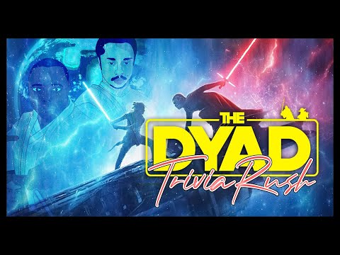 Dyad Trivia Rush Finals | Star Wars Trivia #StarWars