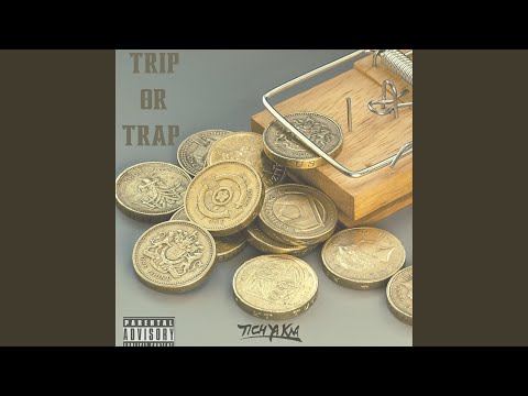 Trip or Trap