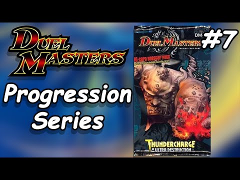 Thundercharge of Ultra Destruction - Duel Masters Progression Series #7