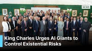 King Charles Hosts Nvidia, Google, OpenAI & Other AI Leaders, Warns of ‘Existential Dangers’ | AI1G