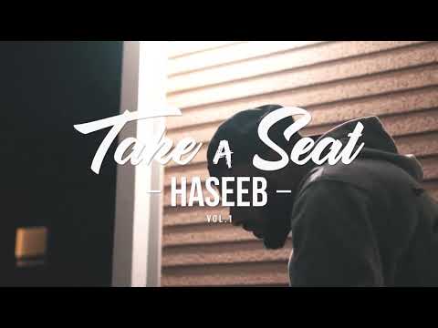 16 Bars - Take a Seat: Vol. 1 Freestyle [HASEEB]