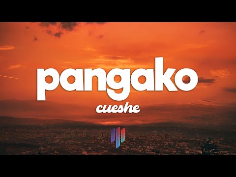 Cueshé - Pangako (Lyrics)