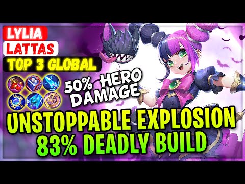 Unstoppable Explosion, 83% Deadly Build [ Top 3 Global Lylia ] lattas - Mobile Legends Build