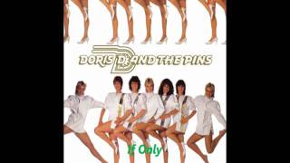 Doris D & The Pins - If Only