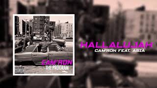 Cam&#39;ron &quot;Hallalujah&quot; ft. Asia (Official Audio)