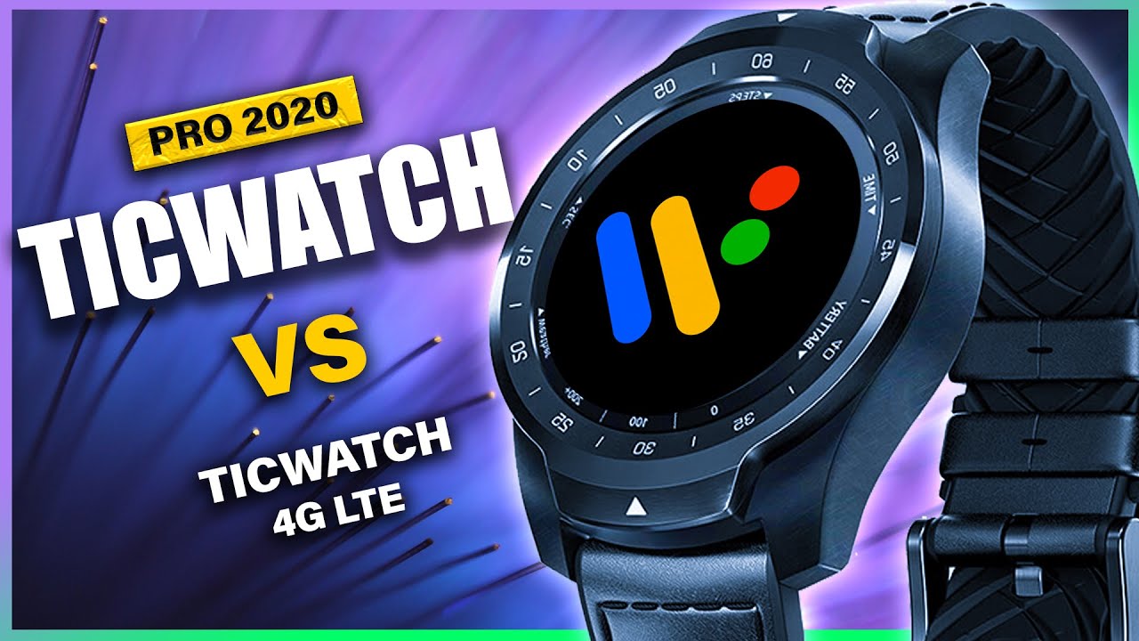 Ticwatch Pro 2020 Vs Ticwatch Pro 4G LTE - Unboxing & Comparison