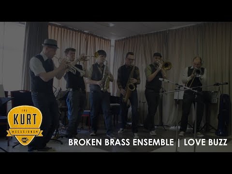 Kurt Sessions * Broken Brass Ensemble * Love Buzz [Podium Asteriks]