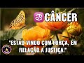 CÂNCER ESTÃO VINDO COM FORÇA EM RELAÇÃO A JUSTIÇA Estrelaindia
