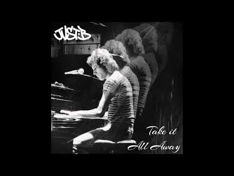 Just B - Take It All Away