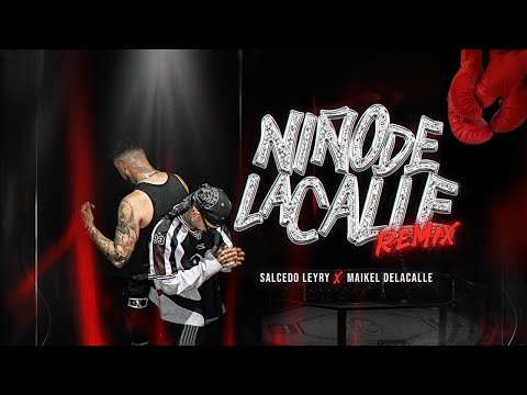 Salcedo Leyry ❌ Maikel Delacalle - Niño de la Calle Remix (Vídeo Oficial)