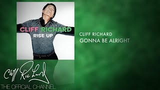 Cliff Richard - Gonna Be Alright (Official Audio)