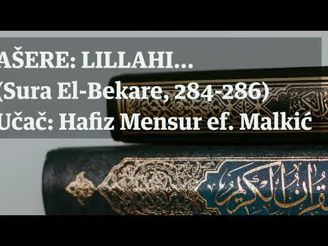 Ašere Lillahi - hafiz Mensur ef. Malkić