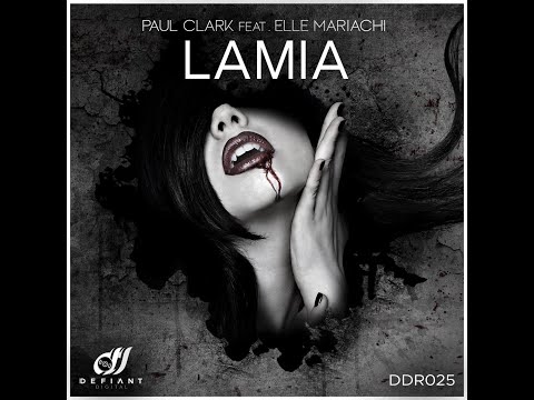 Paul Clark (UK) feat. Elle Mariachi - Lamia (Extended Mix)
