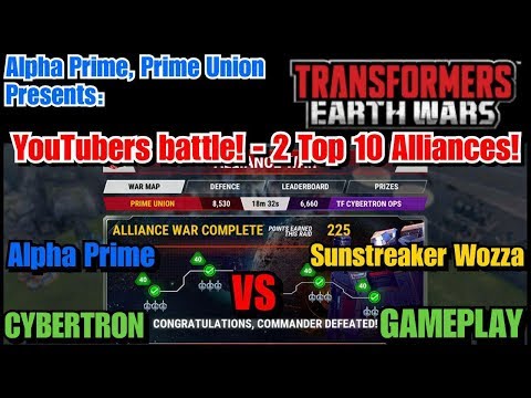 2, Top 10 Alliances battle! YouTubers Alpha Prime VS Sunstreaker Wozza: Transformers Earth Wars