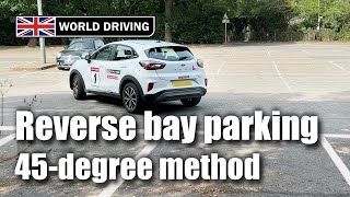 Reverse Bay Parking - 45-Degree Method - Driving Test Manoeuvres