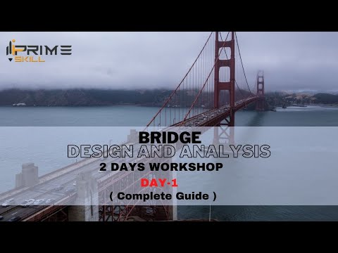 Bridge Design Workshop [Day 1] | I PRIME SKILL |