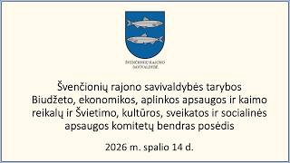 Švenčionių rajono savivaldybės tarybos komitetų bendras posėdis 2026-10-14