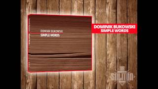 Simple Words  -  Dominik Bukowski  -  Simple Words