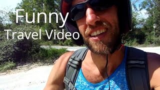 My Funniest Experiences Traveling the World