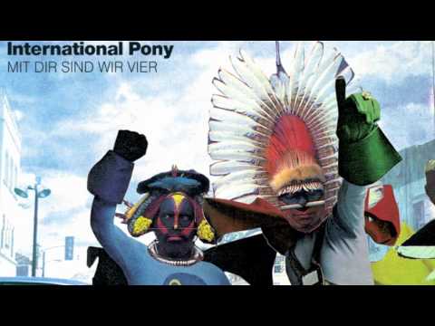 International Pony -Still so much