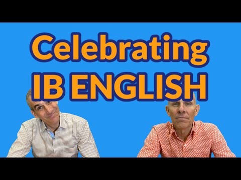 IB ENGLISH A: WHY STUDY IB ENGLISH?