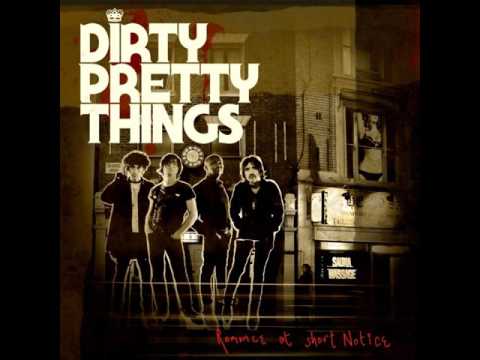 The North - Dirty Pretty Things