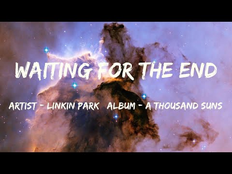 Waiting for the End (Lyrics) - Linkin Park
