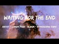 Waiting For The End Lyrics Linkin Park