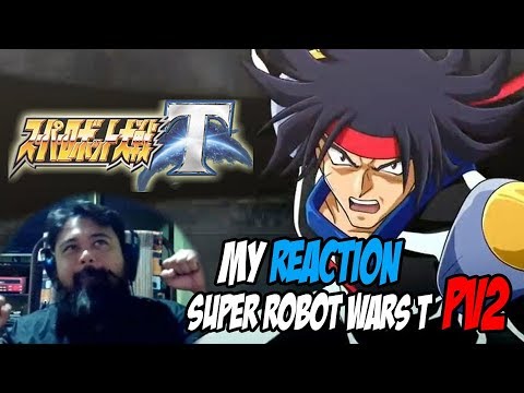 【SUPER ROBOT WARS T - PV2】(PS4/SWITCH) - Reaction Video