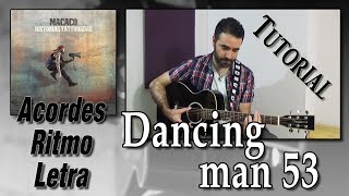 MACACO - Dancing man ( Tutorial )