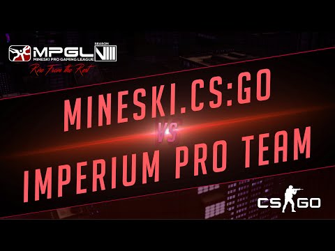 Mineski vs Imperium Pro Team - Mineski Pro Gaming League S8 CS:GO - Game 2 - Week 2 [COBBLE]