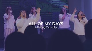 All Of My Days (Hillsong Worship) - Lighthouse Christian Community