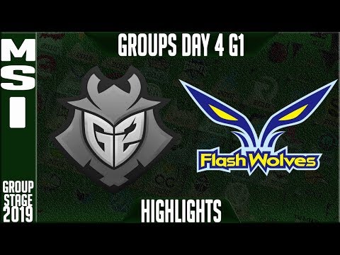 G2 vs FW Highlights | MSI 2019 Group Stage Day 4 | G2 Esports vs Flash Wolves