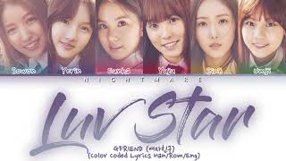 GFRIEND (여자친구) - 'Luv Star' Lyrics [Color Coded Lyrics Han/Rom/Eng/가사]
