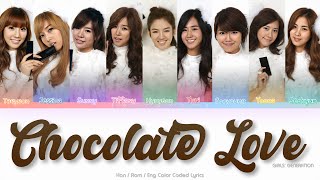 Girls’ Generation (소녀시대) Chocolate Love Color Coded Lyrics (Han/Rom/Eng)
