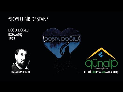 Hasan Sağındık "Soylu Bir Destan"