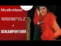 Rosenstolz - Schlampenfieber (Official HD Video)