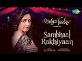 Sambhaal Rakhiyaan Music Teacher Neeti Mohan Amrita Bagchi Rochak Kohli Manav Kaul Divya