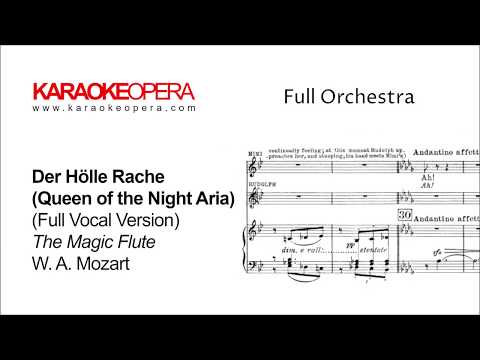 Karaoke Opera: Der Hölle Rache - Die Zauberflöte (Mozart) Full Vocal Version with printed music