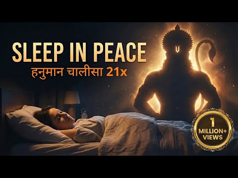 Hanuman Chalisa for Deep Sleep & Protection Every Night