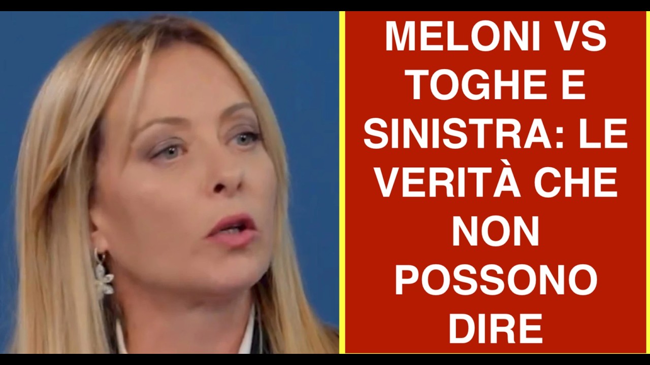 MELONI VS TOGHE E SINISTRA: LE VERITÀ CHE NON POSSONO DIRE